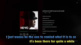 Let Me Love You (Until You Learn to Love Yourself) - Ne Yo  lyric video HD 1080p