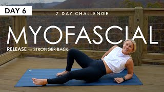 Yoga for Myofascial Release for Instant Back Pain Relief | Strong Back Challenge Day 6