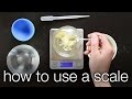 How to Use a Scale