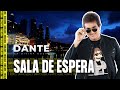 Sala de Espera - La Divina Noche de Dante Gebel