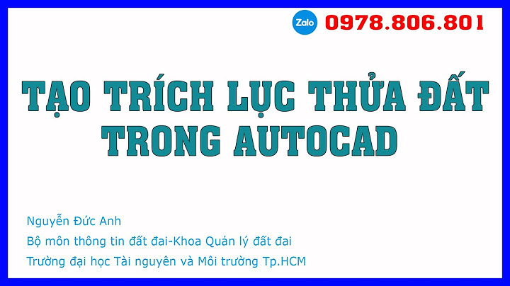 Hướng dẫn cách đánh số thửa trên auto cad 2007 năm 2024