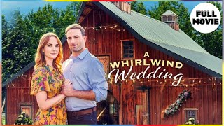 A Whirlwind Wedding