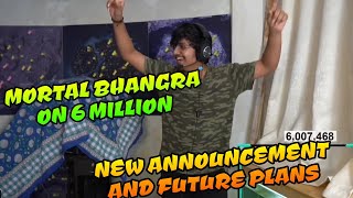 Mortal Bhangra On Completing 6 M Army, New Announcement and Future Plans, Live Stream Highlights