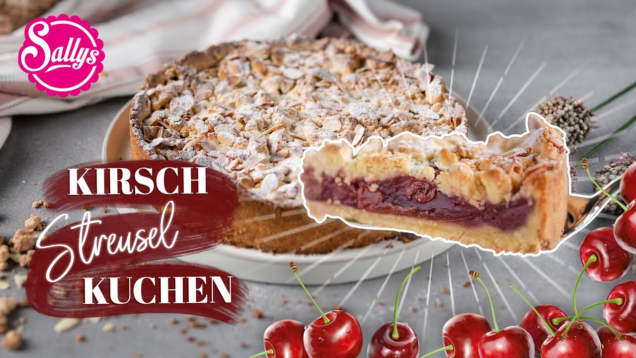 Kirschstreusel Kuchen / Cherry Crumble Cake / Sallys Classics / Sallys Welt