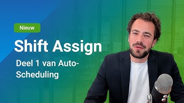 Lancering Auto-Scheduling Deel 1 | Shift Assign