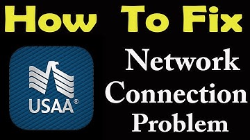 How To Fix USAA App Network Connection Problem Android & iOS | USAA No Internet Error | PSA 24