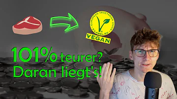 Warum kosten vegane Produkte so viel?