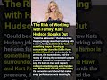 Kate Hudson Admits Working With Family Could Be a “DISASTER”… Here’s Why #shorts #viral