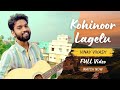  kohinoor lagelu  vinay vikash  love song