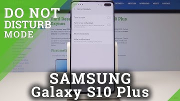 How to Enable Do Not Disturb Mode on SAMSUNG Galaxy S10 Plus - Mute Sounds / Set Up DND