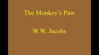 The Monkey's Paw by W.W. Jacobs - Complete Audiobook