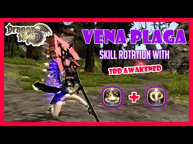 Dragon Nest SEA | Vena Plaga Skill Rotation W/3rd Awakened class=