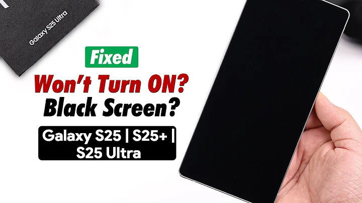 Samsung Galaxy S25 Ultra/S25+: Won’t Turn On? - Fix Black Screen!