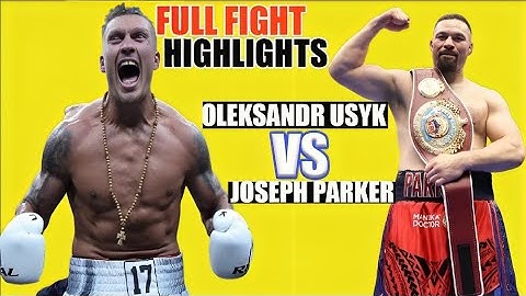 Oleksandr Usyk Battles Joseph Parker | HD Boxing Highlights