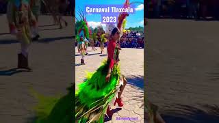 Carnaval Tlaxcala 2023