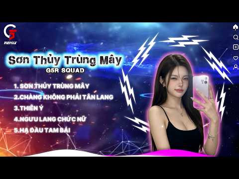 Sơn Thủy Trùng Mây ~ Rồi Mưa Giông Đến Đây Thiếu Vắng | Playlist Remix Hot Trend Tiktok