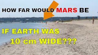 EARTH TO MARS SCALE MODEL (AT THE BEACH) | I WAS BORED SO I RECORDED THIS VIDEO