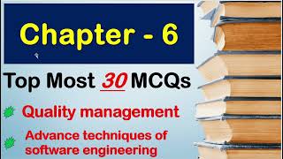 chapter 6 Quality management And Advance techniques of software engineering || SOFTWARE ENGINEERING