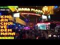 Rong Chơi Trên Đất Thái Lan - P10 - Ăn Chơi Về Đêm Khu Phố Nana - Travel In Thailand