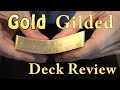 Uusi GOLD Gilded deck review