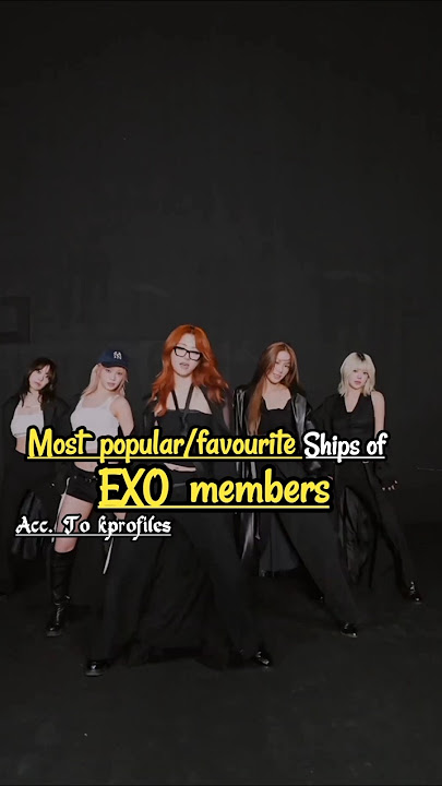 Most favourite EXO Ships.#kpop #kpopidols #kpopidol #kpopgroups #exo #ships #exol #short #ytshort#yt