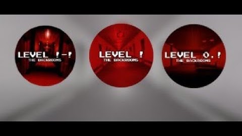 The Backrooms Redacted How To Get To And Beat Level !, Level !-! And Level 0.! - Roblox