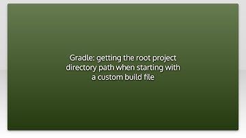Gradle: getting the root project directory path when starting with a custom build file