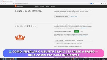 💻 Como Instalar o Ubuntu 24.04.3 LTS Passo a Passo — Guia Completo para Iniciantes