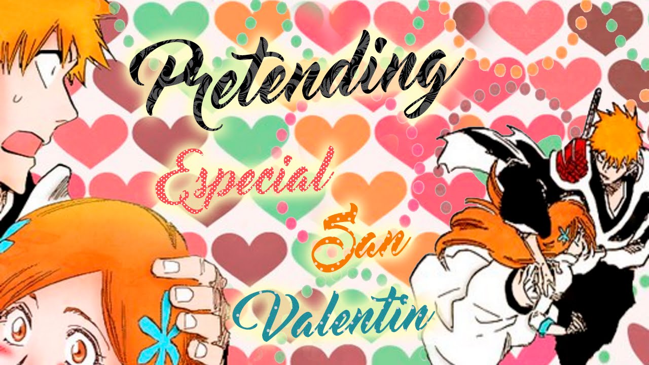 Pretending - Ichihime