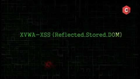 xvwa - XSS (Relfected | Stored | DOM)