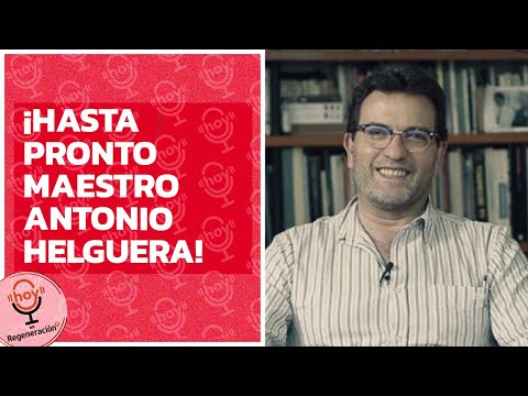 #Video ¡ADIÓS ANTONIO HELGUERA! SE FUE UNO DE LOS MÁS IMPORTANTES CARICATURISTAS