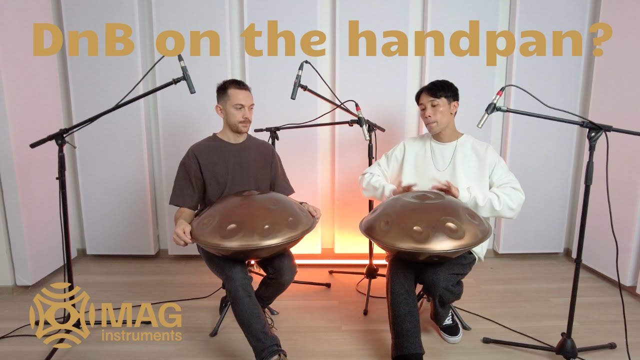 Drum n Bass on the Handpan - Reo Matsumoto x Peter Bognar - MAG Instruments