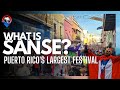 What is sanse puerto ricos largest festival
