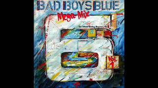 Bad Boys Blue ‎– Mega Mix Vol.1 (The Final Megamix, Vol.1) 1990