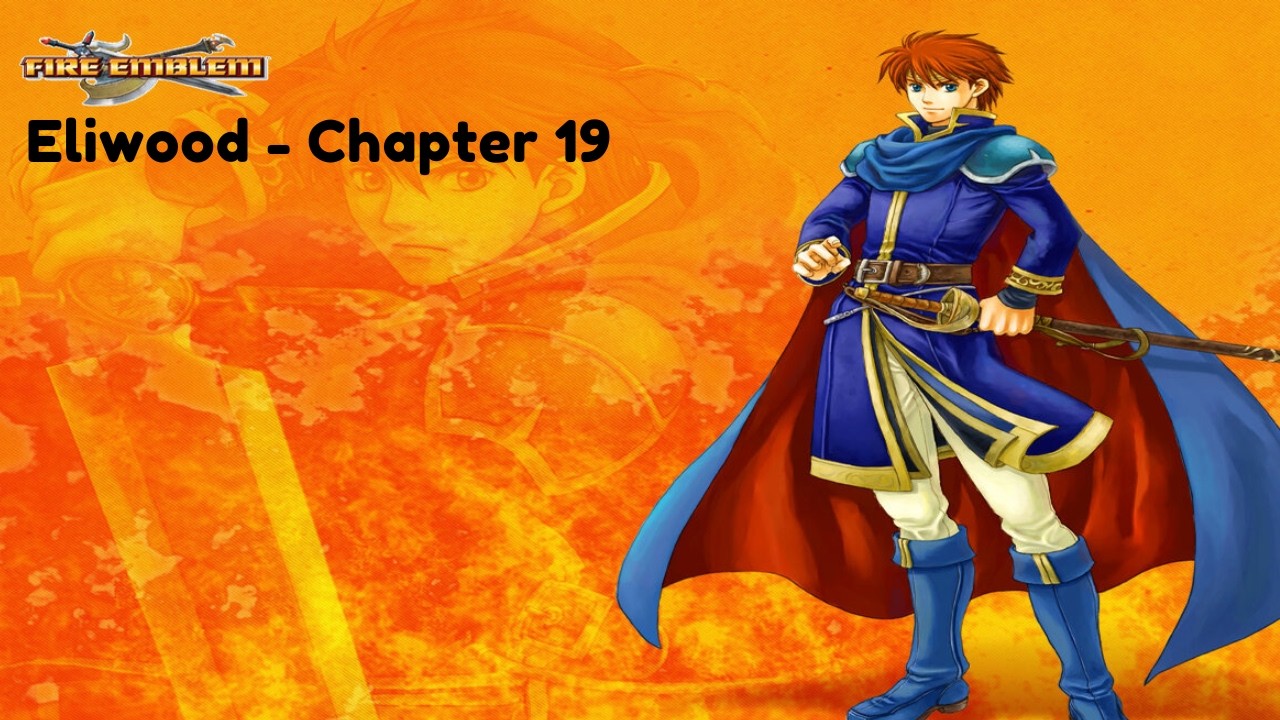 Dragon's Gate //Fire Emblem - Eliwood Story, Chapter 19 [No Commentary]