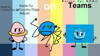 If Battle For Country Flags Were On BFB Teams