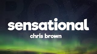 Chris Brown - Sensational (Lyrics) Ft. Davido & Lojay