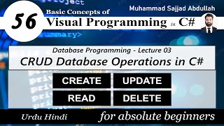 56: Database CRUD Operations in C# WinForms | DB-3 | Visual Programming