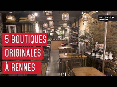 5 Boutiques Originales à Rennes