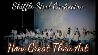 Video thumbnail of "Skiffle How Great Thou Art"