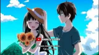 CINTA ABADI😊❤ STORY WA || NABILA STORY