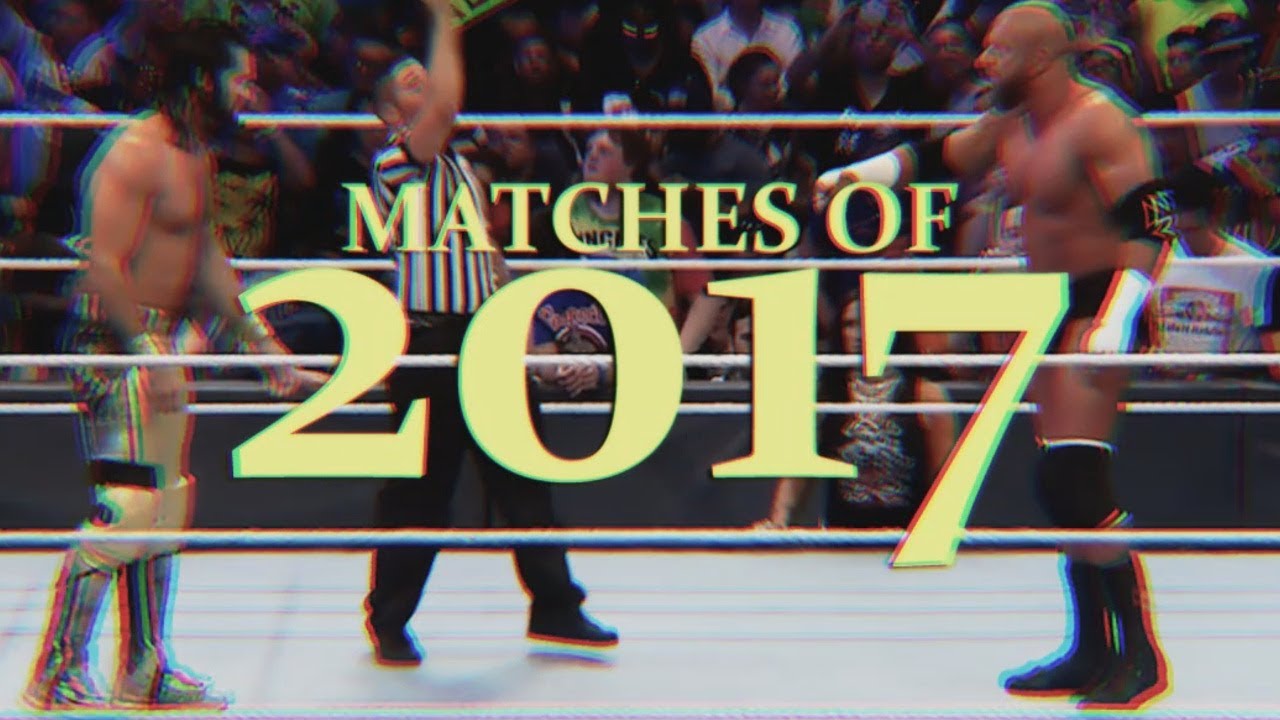 Top WWE Matches of 2017 (w/ LastBreath)