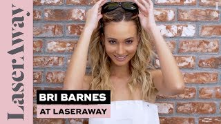 Bri Barnes Laser Hair Removal Experience At LaserAway