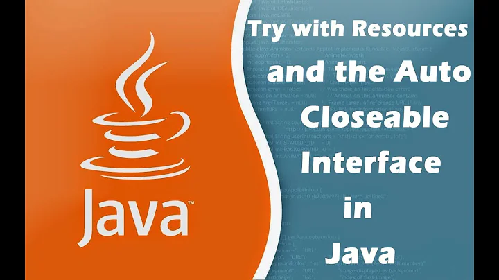 Try with Resources and the Auto Closeable Interface in Java