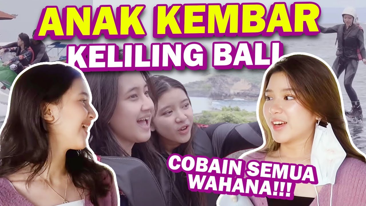 ANAK KEMBAR KELILING BALI! SAMPAI COBAIN SEMUA WAHANA BARENG KEISYA!! - TIARA VLOG