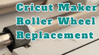 Cricut Maker Roller Replacement! Watch me break my Cricut, but