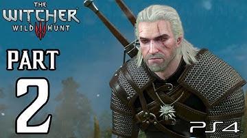 The Witcher 3 Wild Hunt Walkthrough PART 2 (PS4) Gameplay No Commentary [1080p] TRUE-HD QUALITY