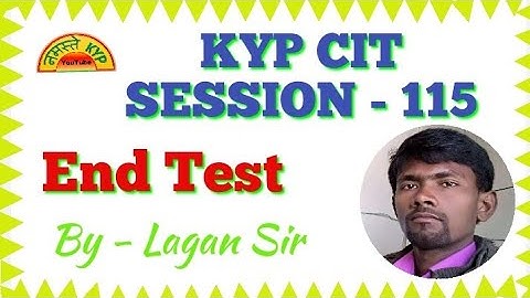 KYP Session 115 ka End Test || CIT Session #58 || Kushal Yuva Program || Namaste KYP