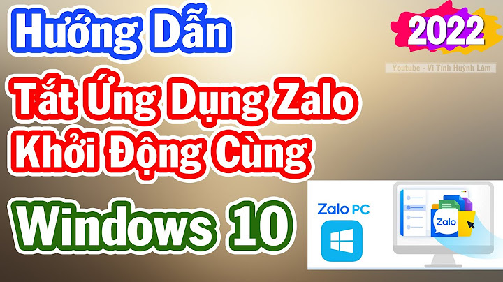 Cách không cho zalo khởi động cùng windows