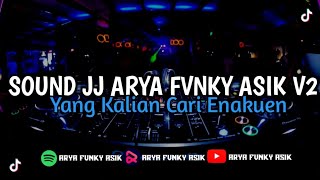DJ SOUND JJ ARYA FVNKY ASIK V2 🎧